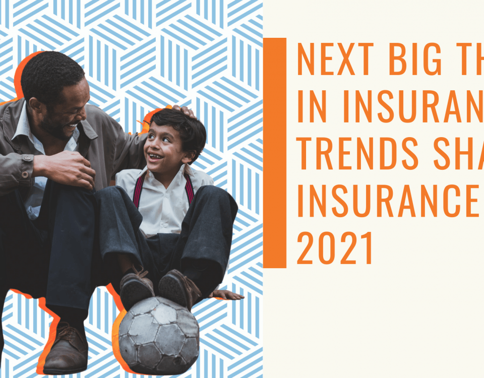 Insurance Trends of 2021