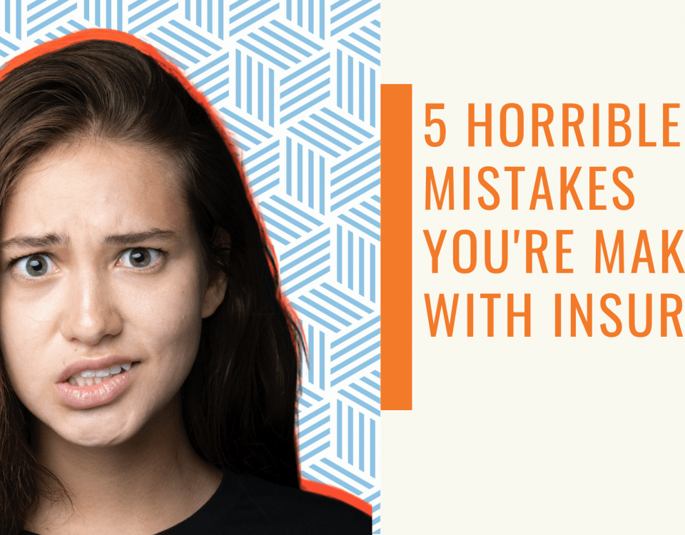 Insurance Mistakes to Avoid